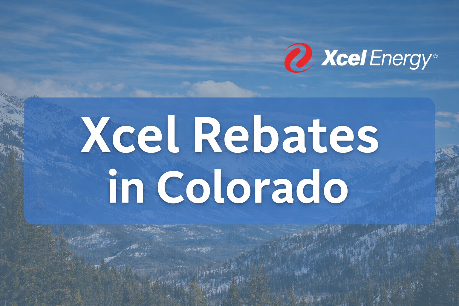 Xcel Rebate Xcel Energy Rebates Colorado 2025–2026 | All Programs | Mini-Splits by ...